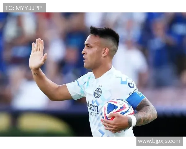 劳塔罗：从新星崛起到足坛巨星的成长之路与未来展望